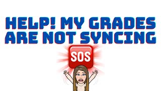 Troubleshoot Grade Sync Issues - Canvas LMS