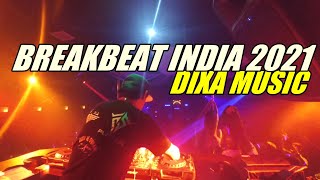 BREAKBEAT INDIA 2021 (DIXA MUSIC)