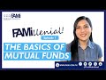 #FAMillenial Episode 1 - The Basics of Mutual Funds