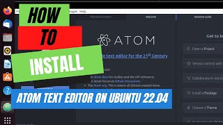How to Install Atom Text Editor on Ubuntu 22.04