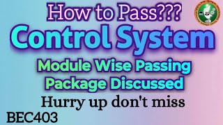 Control System Passing Package Module Wise,How To Pass Control System 4th Sem ECE 22 Scheme BEC403