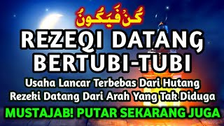 ALLAH LANCARKAN REZEKI, SEHAT PANJANG UMUR TERBEBAS DARI HUTANG (DZIKIR PEMBUKA 1001 PINTU REZEKI)