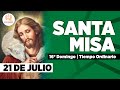 SANTA MISA ⛪ Domingo 21 de julio de 2024 | Productora San Gabriel