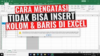 Cara Mengatasi Tidak Bisa Insert Kolom dan Baris di Excel