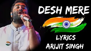Oh Desh Mere Teri Shan Pe Sadke (Lyrics) - Arijit Singh | 15 August 2022 Song | Lyrics Tube