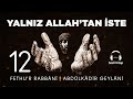 fethu r rabbani abdülkadir geylani yalnız allah tan İste 12. meclis 🎧 sesli kitap