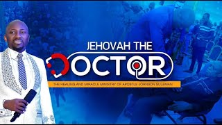 JEHOVAH THE DOCTOR SERVICE - July Edition  2024 || With Apostle Johnson \u0026 Dr. Lizzy Suleman ||