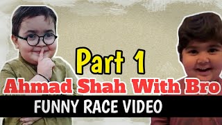 Ahmad Shah Funny Race With His Little Brother Umer (Peechay Dekho Peechay) 😂😂😂