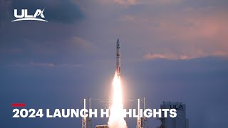 2024 ULA Launch Highlights