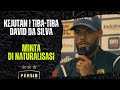 DAVID DA SILVA MINTA DI NATURALISASI SEGERA, ADA APA ?