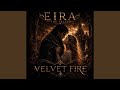 VELVET FIRE