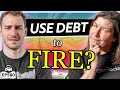 Does Debt Make You FIRE Faster? How to Use Leverage to Build Wealth