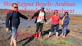 EP-9, Shiv Rajpur Beach, Arabian Sea - Nageshwar Temple, Porbandar A Gujarat \u0026 Rajasthan Road Trip