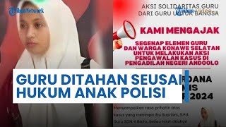 Guru Honorer Ditahan Usai Hukum Anak Polisi, Dituding Aniaya: Nasib Pilu Supriyani Disorot Publik