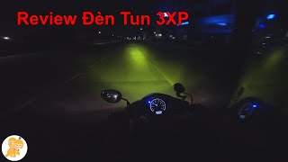 Review Đèn Trợ Sáng Tun 3XP 3 Chip Led- Xe Ôm Shop