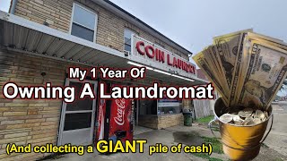 Owning a LAUNDROMAT For a year! (And how much it made this month)
