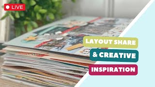 Scrapbooking with a Busy Life | Finished Layouts \u0026 Creative Inspiration!