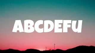 ABCDEFU - GAYLE (Lyrics)