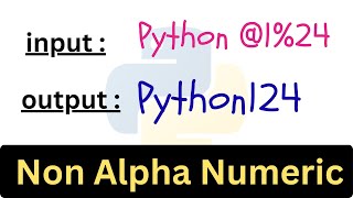 Remove Non-Alphanumeric Characters in Python | Python Tutorial