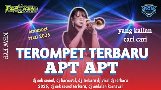 DJ TEROMPET TARARARA YANG LAGI VIRAL 2025 X APT VERSI THAILAND | STYLE KOPLO DANGDUT