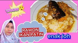 MASAK RAWON IKAN PATIN!!!