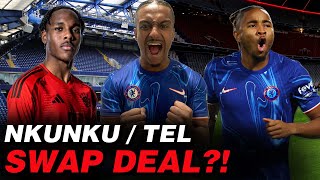 MATHYS TEL TO CHELSEA? | NKUNKU WANTS BAYERN! | SWAP DEAL? | BREAKING TRANSFER NEWS