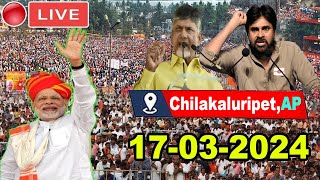 LIVE : Janasena -TDP - BJP Public Meeting At Chilakaluripet , AP | PM Modi , CBN , Pawan Kalyan