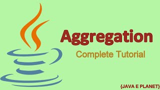 Aggregation in Java || OOP Concepts || Java Tutorials || @java eplanet #corejava #oops #java