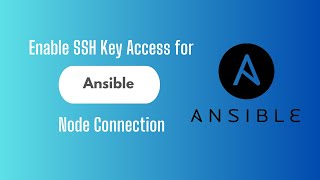 How to Set Up SSH Key-Based Authentication for Ansible Nodes (Step-by-Step Demo)
