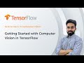 Ep1 - Getting Started | Zero to Hero in Computer Vision with TensorFlow