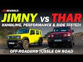 Jimny vs Thar | Handling, Performance & Ride Compared | Zigwheels.com