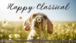 Happy Classical Music | Uplifting, Inspiring & Motivational