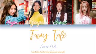 LOOΠΔ 1/3 (이달의 소녀 1/3) — Fairy Tale (Han|Rom|Eng Color Coded Lyrics)