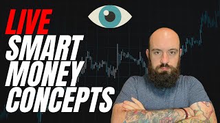 Monday - LIVE Smart Money Concepts (SMC)