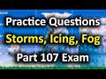 Thunderstorms, Fog and Icing Weather Practice Questions [Free 2023 FAA Part 107 Exam Prep]