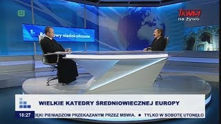 Rozmowy niedokończone: Wielkie katedry średniowiecznej Europy