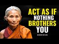 ACTING AS IF NOTHING BOTHERS YOU | Zen Wisdom (Buddhism)