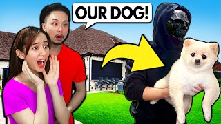 CRAZY STALKER STOLE OUR DOG!!