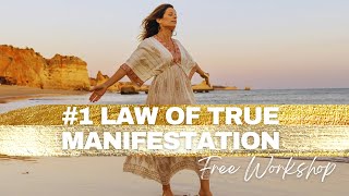 #1 Law of True Manifestation Workshop (72 HOUR REPLAY)