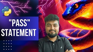 #23 Python Tutorial for Beginners | "Pass" statement in Loops | Hindi