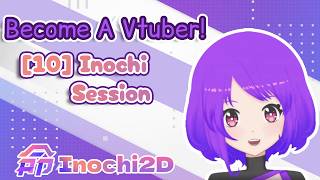 Become A Vtuber! Go Live with Inochi Session