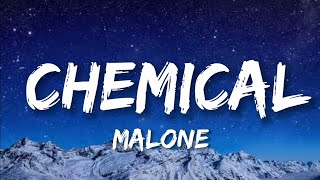 Malone - Chemical (Lyrics Video)
