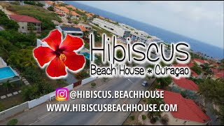 Hibiscus Beach House Curaçao drone tour