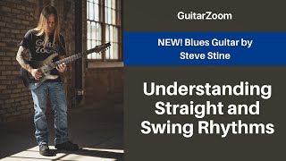 Understanding Straight and Swing Rhythms | Blues Guitar Workshop
