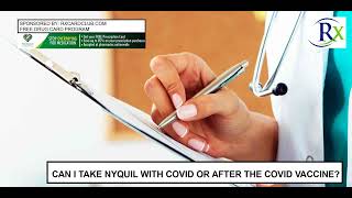 Can I Take Nyquil With Covid Or After The Covid Vaccine