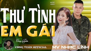 THƯ TÌNH EM GÁI - CÔNG TUẤN ➤LK Nhạc Lính 1975 Tuyển Chọn➤GIỌNG CA ĐỘC LẠ Đặc Biệt Hay NGHE CỰC CUỐN