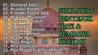 SHOLAWAT TERBARU | SHOLAWAT JIBRIL PEMBUKA PINTU REZEKI | SHOLAWAT PENYEJUK HATI