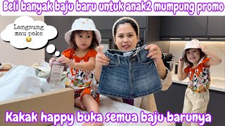 BELI BANYAK BAJU BARU UNTUK ANAK2 || KAKAK HAPPY UNBOXING BAJU2 BARUNYA