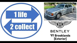 My 1997 Bentley Brooklands - Exterior and Some Interior [1life2collect]