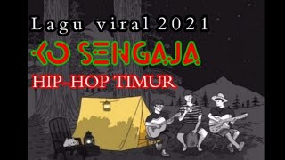 Lagu Timur 2021~Ko Sengaja\